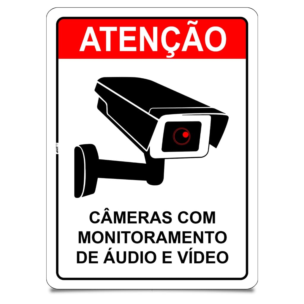 Placa Aviso Informativa Atenção Câmeras Com Monitoramento Áudio e Vídeo Impressão UV
