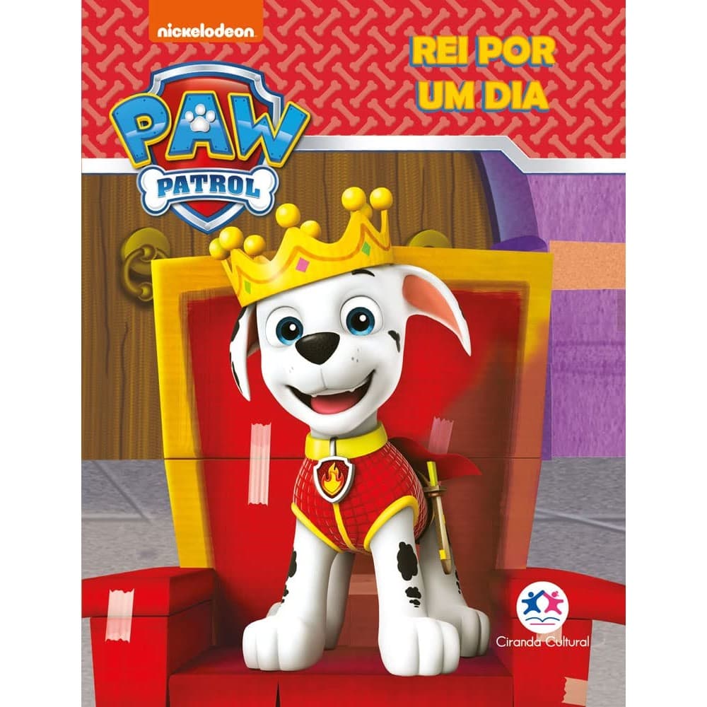 Minilivro Patrulha Canina - Rei por um dia